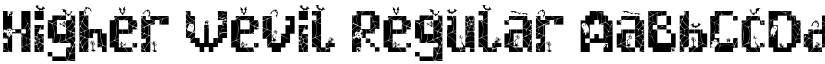 Higher Wevil Regular font