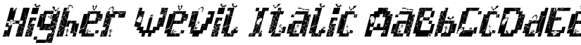 Higher Wevil Italic font