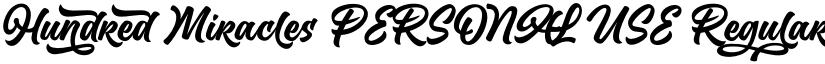 Hundred Miracles PERSONAL USE Regular font