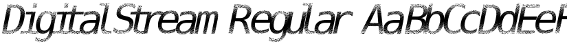 DigitalStream Regular font