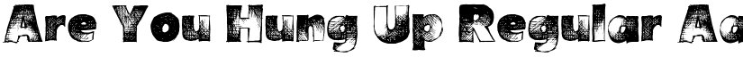 Are You Hung Up font download