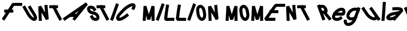 FUNTASTIC MILLION MOMENT Regular font