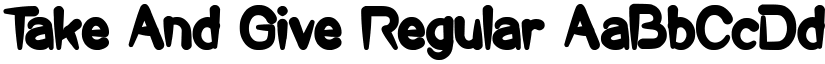 Take And Give Regular font