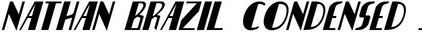 Nathan Brazil Condensed Italic Condensed Italic font