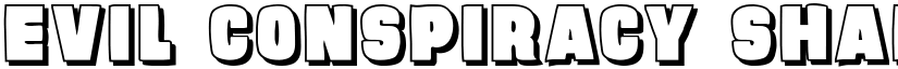 Evil Conspiracy Shadow font