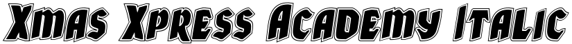 Xmas Xpress Academy Italic Italic font