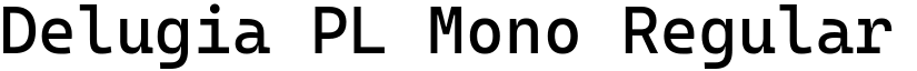 Delugia PL Mono Regular font