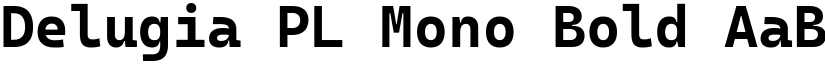 Delugia PL Mono Bold font