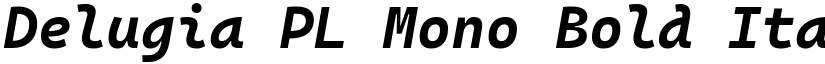 Delugia PL Mono Bold Italic font
