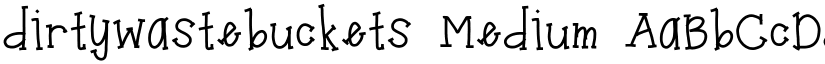 dirtywastebuckets Medium font