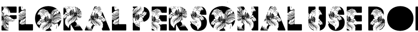 FLORAL PERSONAL USE Bold font