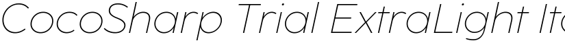 CocoSharp Trial ExtraLight Italic font
