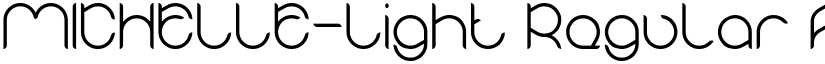 MICHELLE-Light Regular font