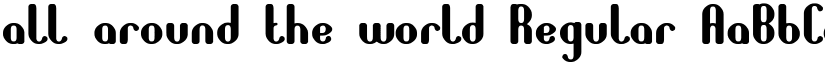 all around the world Regular font