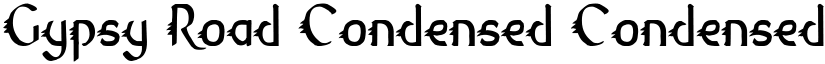 Gypsy Road Condensed Condensed font