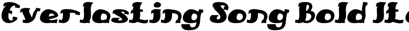 Everlasting Song Bold Italic font