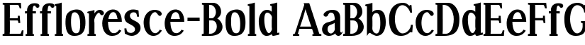 Effloresce-Bold font