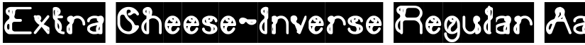 Extra Cheese-Inverse Regular font
