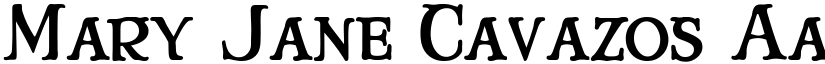 Mary Jane Cavazos font
