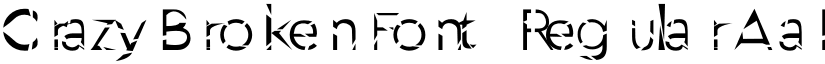 CrazyBrokenFont Regular font
