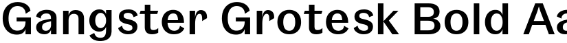 Gangster Grotesk Bold font