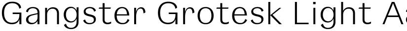Gangster Grotesk Light font