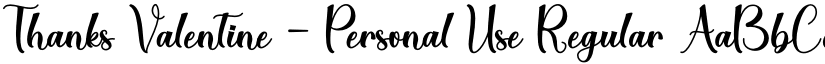 Thanks Valentine - Personal Use Regular font