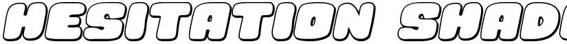 Hesitation Shadow Italic font