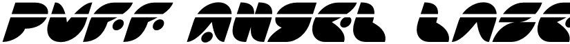 Puff Angel Laser Italic Italic font