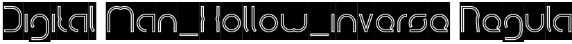 Digital Man_Hollow_inverse Regular font