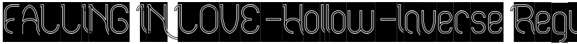 FALLING IN LOVE-Hollow-Inverse Regular font
