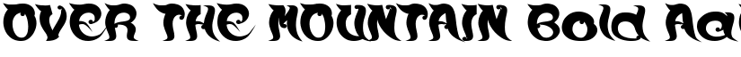 OVER THE MOUNTAIN Bold font