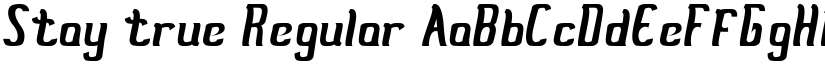 Stay true Regular font