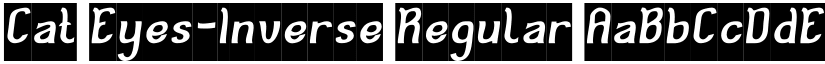 Cat Eyes-Inverse Regular font