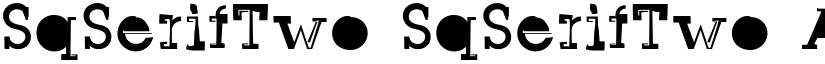 SqSerifTwo SqSerifTwo font