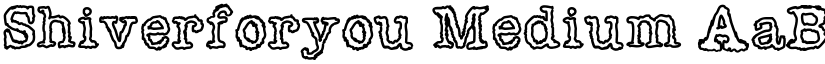 Shiverforyou font download