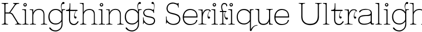 Kingthings Serifique Ultralight font