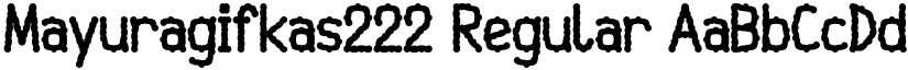 Mayuragifkas222 Regular font