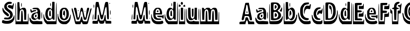 ShadowM Medium font