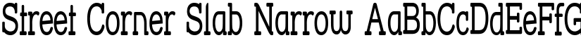 Street Corner Slab Narrow font