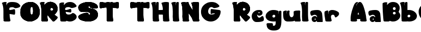 FOREST THING Regular font