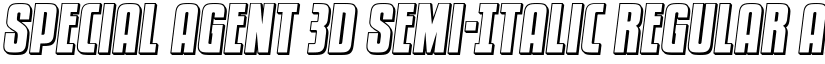 Special Agent 3D Semi-Italic Regular font