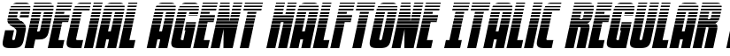Special Agent Halftone Italic Regular font