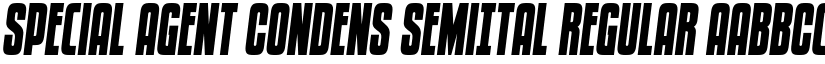Special Agent Condens SemiItal Regular font