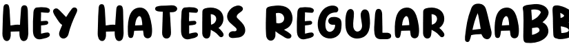 Hey Haters Regular font