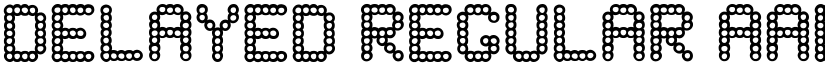 DELAYED Regular font