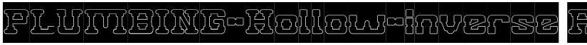 PLUMBING-Hollow-inverse Regular font