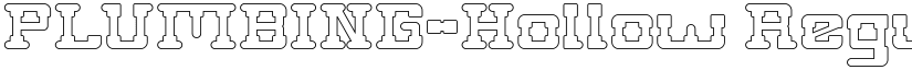 PLUMBING-Hollow Regular font
