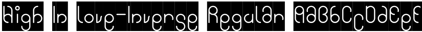 High In love-Inverse Regular font