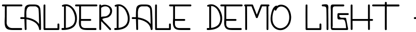 CALDERDALE DEMO Light font